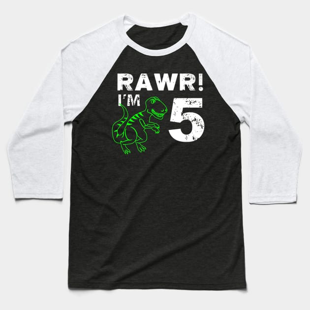 5th Birthday Rawr Im 5 Year Old Dinosaur Baseball T-Shirt by Brothers With Ax Sticks